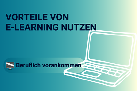 E-Learning für die Karriere nutzen